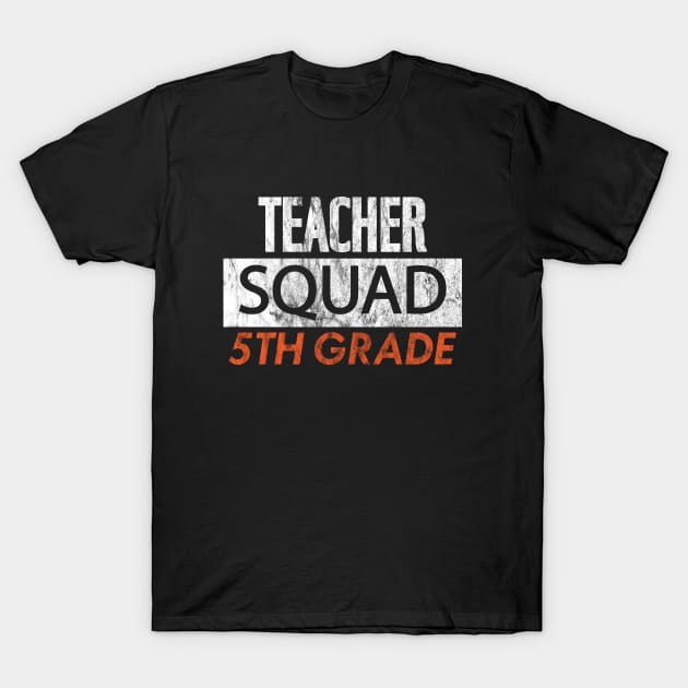 Teacher Squad 5th Grade vintage back to school gifts for teachers T-Shirt by angel